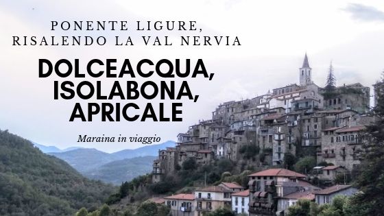 Dolceacqua, Isolabona, Apricale