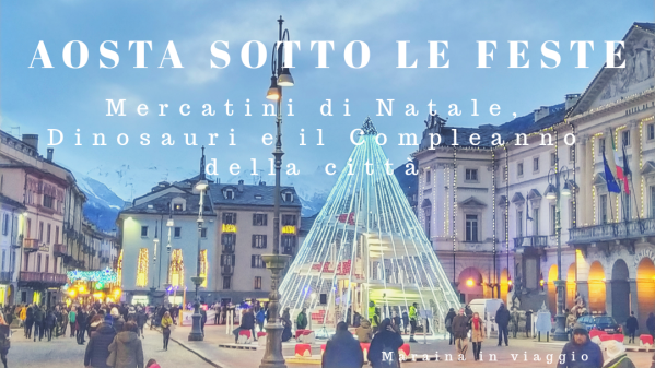 Aosta sotto le Feste