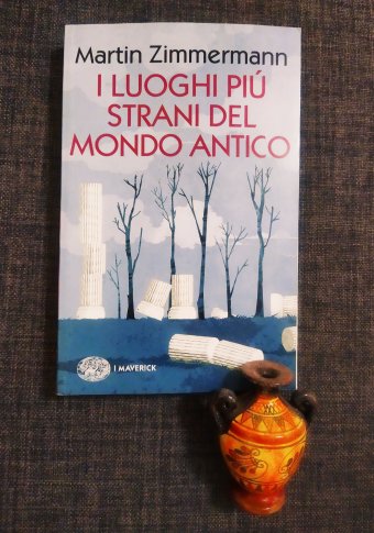 i luoghi più strani del mondo antico