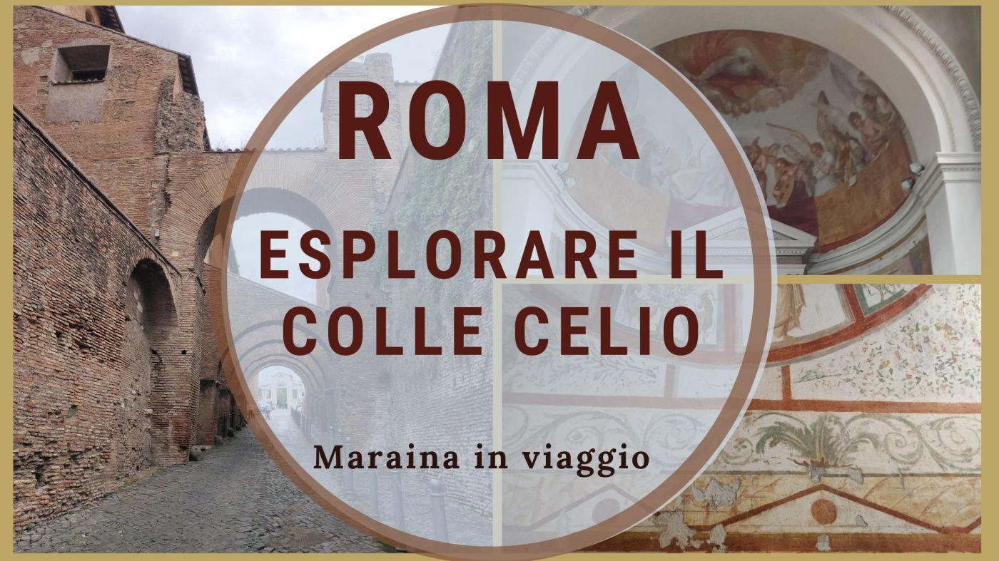 itinerario culturale celio